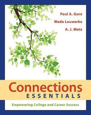 Paul A. Gore, Wade Leuwerke - Connections Essentials, Häftad