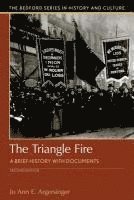 Jo Argersinger - The Triangle Fire: A Brief History with Documents, Häftad