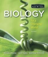 Michele Shuster, Janet Vigna, Matthew Tontonoz - Scientific American Biology for a Changing World, Häftad