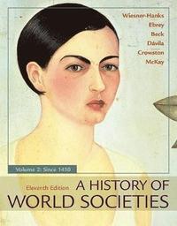 bokomslag A History of World Societies, Value Edition, Volume 2