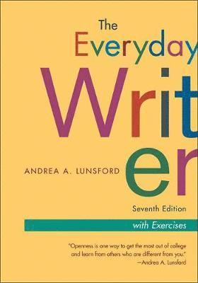 Andrea A. Lunsford - The Everyday Writer, Exercise Version, Häftad