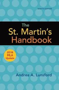 bokomslag The St. Martin's Handbook with 2016 MLA update