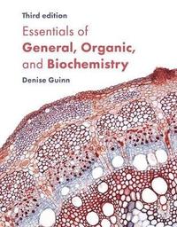 bokomslag Essentials of General, Organic, and Biochemistry