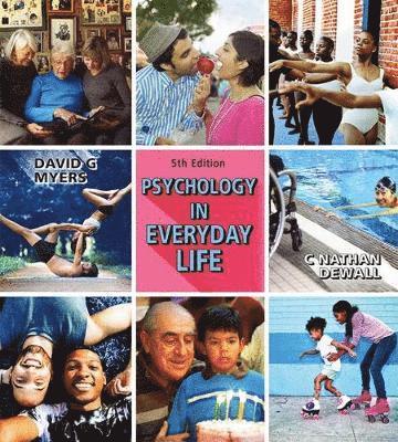 C Nathan DeWall, David G. Myers - Psychology in Everyday Life (High School Version), Inbunden