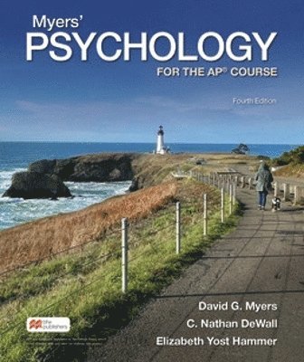 David Myers, DeWall C. Nathan, Yost Hammer Elizabeth - Myers' Psychology for the AP® Course, Inbunden