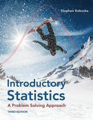 Introductory Statistics: A Problem-Solving Approach 1