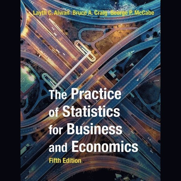 The Practice of Statistics for Business and Economics