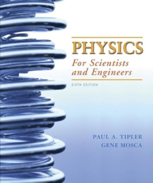 Physics for Scientists and Engineers with Modern Physics, Extended Version 1