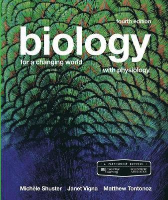 Scientific American Biology for a Changing World with Core Physiology 1
