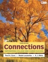 Paul A. Gore, Wade Leuwerke, A. J. Metz - Connections (International Edition), Häftad