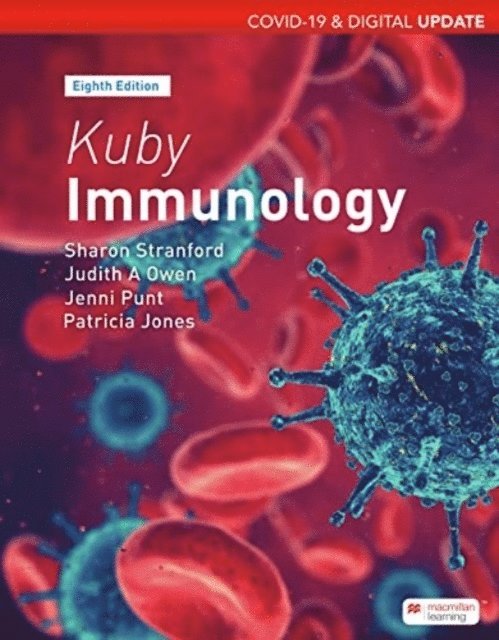 Sharon Stranford, Owen Judy, Jones Patricia, Punt Jenni, Judith Owen, Patricia Jones, Jenni Punt, Judy Owen - Kuby's Immunology, Media Update, Häftad
