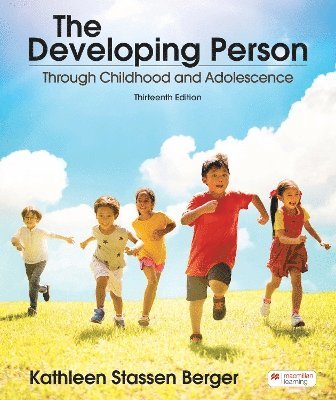 bokomslag The Developing Person Through Childhood and Adolescence