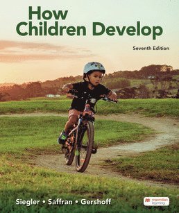 Robert Siegler, Saffran Jenny, Gershoff Elizabeth - How Children Develop, Häftad