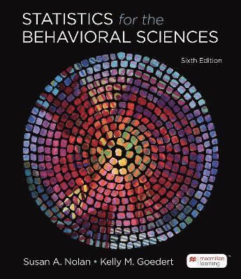 Susan Nolan, Goedert Kelly, Susan A. Nolan, Kelly M. Goedert - Statistics for the Behavioral Sciences, Häftad