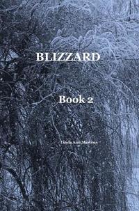 bokomslag BLIZZARD Book 2 Linda Ann Martens