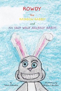 bokomslag Rowdy the Rainbow Rabbit