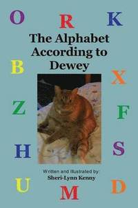 bokomslag The Alphabet According to Dewey