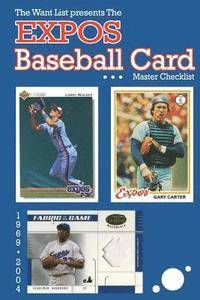 bokomslag The Expos Baseball Card Master Checklist