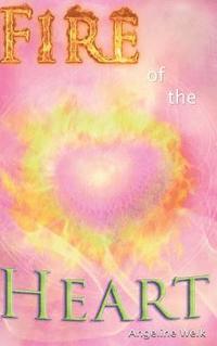 bokomslag Fire of the Heart