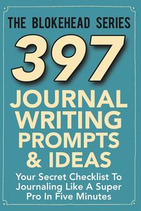 bokomslag 397 Journal Writing Prompts & Ideas
