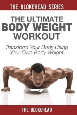 bokomslag The Ultimate Body Weight Workout