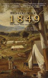 bokomslag 1849 The Rush That Never Started