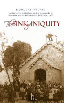 bokomslag The Sink of Iniquity