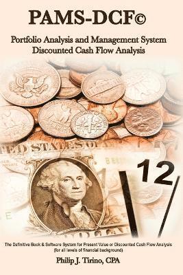 bokomslag PAMS-DCF (c) Portfolio Analysis & Management System-Discounted Cash Flow Analysis