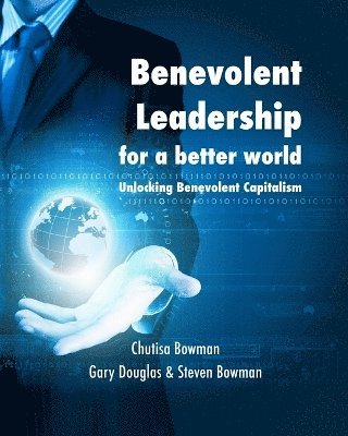 bokomslag Benevolent Leadership for a better world
