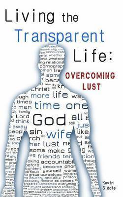 bokomslag Living the Transparent Life