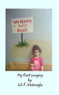 bokomslag My First Surgery