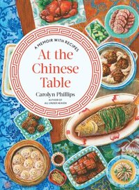 bokomslag At the Chinese Table