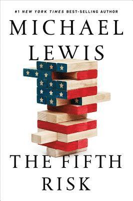 Michael Lewis - Fifth Risk, Inbunden