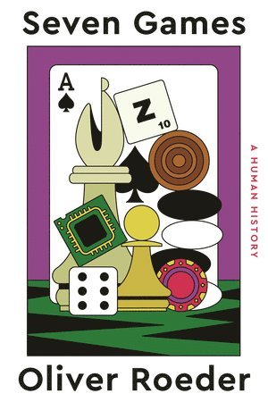 Oliver Roeder - Seven Games, Inbunden