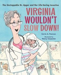 bokomslag Virginia Wouldn't Slow Down!