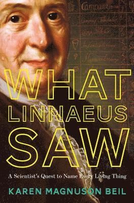 What Linnaeus Saw 1