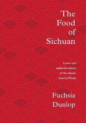 bokomslag The Food of Sichuan