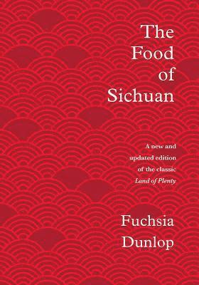 The Food of Sichuan 1