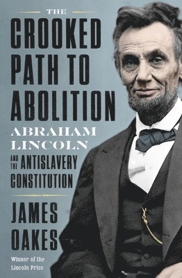 Crooked Path to Abolition
