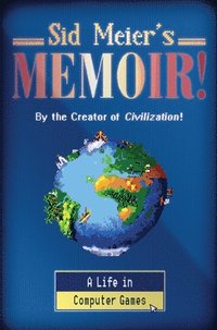 bokomslag Sid Meier's Memoir!