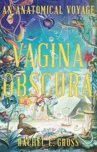 bokomslag Vagina Obscura