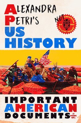Alexandra Petri - Alexandra Petri's US History, Inbunden