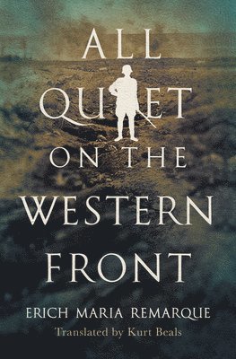 Erich Maria Remarque - All Quiet on the Western Front, Inbunden