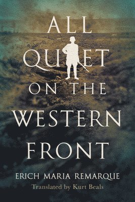 Erich Maria Remarque - All Quiet on the Western Front, Inbunden