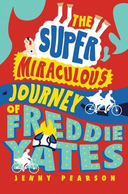 bokomslag The Super Miraculous Journey of Freddie Yates