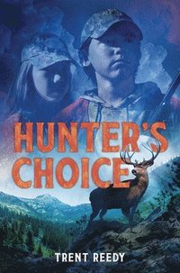 bokomslag Hunter's Choice
