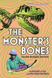 bokomslag The Monster's Bones (Young Readers Edition)