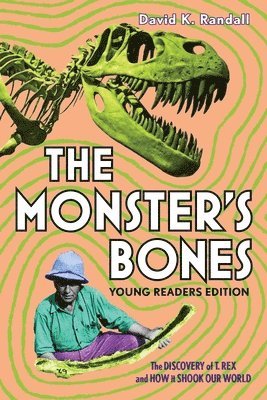 bokomslag The Monster's Bones (Young Readers Edition)