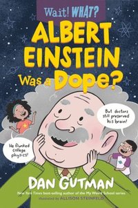 bokomslag Albert Einstein Was a Dope?