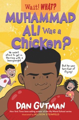 Muhammad Ali Was a Chicken? 1